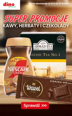 Dino - gazetka promocyjna SUPER promocje na kawy, herbaty i czekolady! od czwartku 22.01 do wtorku 27.01