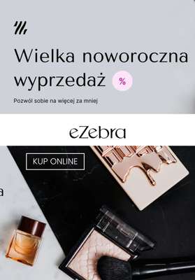 BEST SALE - gazetka promocyjna eZebra | Noworoczna wyprzedaż od czwartku 22.01 