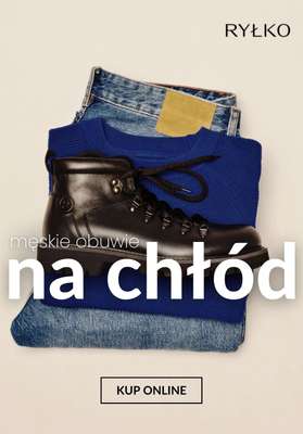Ryłko - gazetka promocyjna Męskie obuwie NA CHŁÓD - promocje! od niedzieli 25.01 