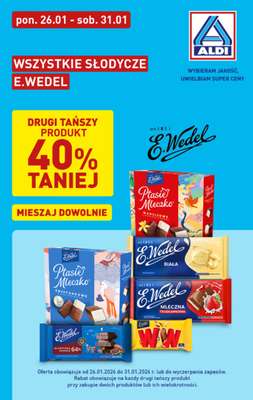Aldi - gazetka promocyjna Słodycze E.Wedel w super cenach Aldi! od poniedziałku 26.01 do soboty 31.01