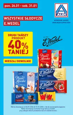 Aldi - gazetka promocyjna Słodycze E.Wedel w super cenach Aldi! od poniedziałku 26.01 do soboty 31.01