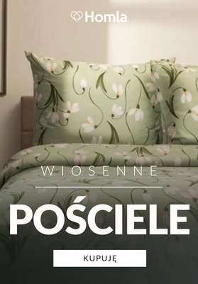 Homla - gazetka promocyjna Wiosenne pościele od poniedziałku 26.01 