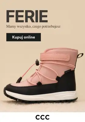 CCC - gazetka promocyjna Obuwie zimowe na FERIE - promocje! od wtorku 27.01 
