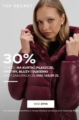 Top Secret - gazetka promocyjna -30% na kurtki, płaszcze, swetry, bluzy i sukienki od wtorku 27.01 do poniedziałku 02.02