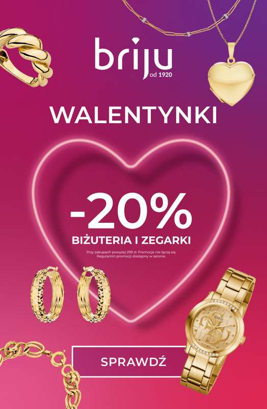 Briju - gazetka promocyjna Gazetka: Walentynki od czwartku 29.01 do niedzieli 15.02