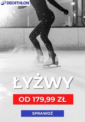 Decathlon - gazetka promocyjna Łyżwy od 179,99 zł od czwartku 29.01 