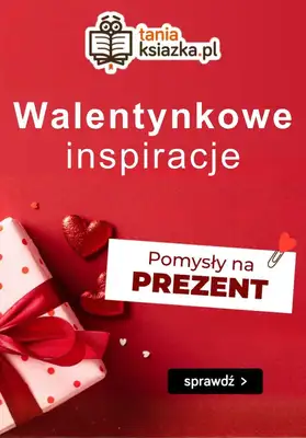 taniaksiazka.pl - gazetka promocyjna Pomysły na walentynkowy prezent! od czwartku 29.01 do soboty 14.02