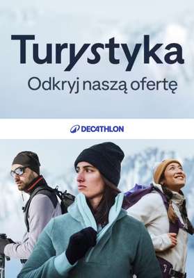 Decathlon - gazetka promocyjna TURYSTYKA - odkryj naszą ofertę! od piątku 30.01 