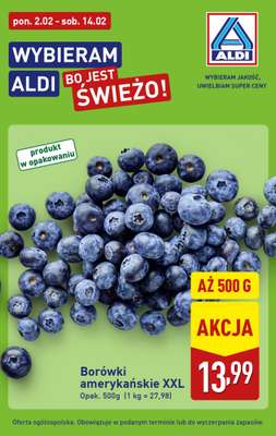 Aldi - gazetka promocyjna Borówki amerykańskie w super cenie Aldi! od poniedziałku 02.02 do soboty 14.02