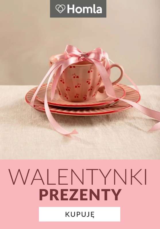 Homla - gazetka promocyjna Prezenty na Walentynki! od piątku 30.01 do niedzieli 08.02