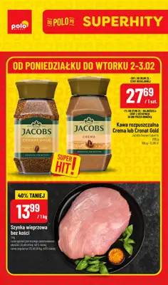 POLOmarket - gazetka promocyjna Super hity od poniedziałku 02.02 do wtorku 03.02