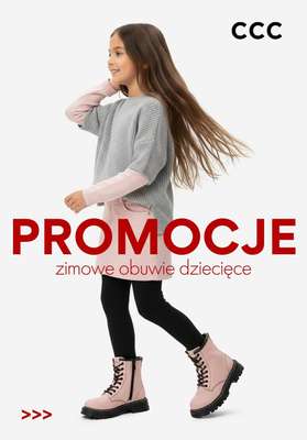 CCC - gazetka promocyjna Dziecięce obuwie zimowe - PROMOCJE od wtorku 03.02 