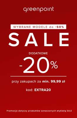 Greenpoint - gazetka promocyjna -20% na SALE przy zakupach za min. 99,99 zł od wtorku 03.02 