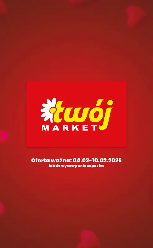 Twój Market - gazetka promocyjna Walentynkowe Upominki od środy 04.02 do wtorku 10.02 - strona 10