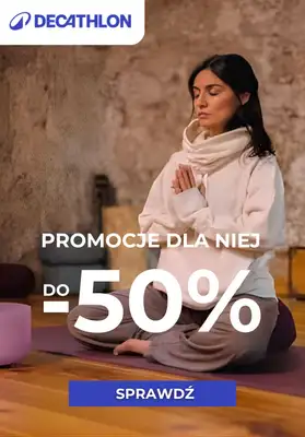 Decathlon - gazetka promocyjna Do -50% wyprzedaż dla niej od wtorku 03.02 