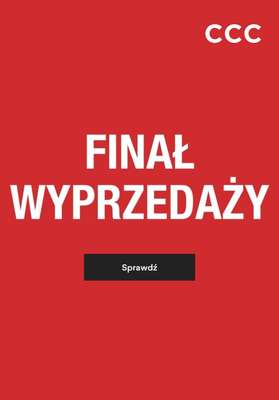 CCC - gazetka promocyjna FINAŁ WYPRZEDAŻY od środy 04.02 