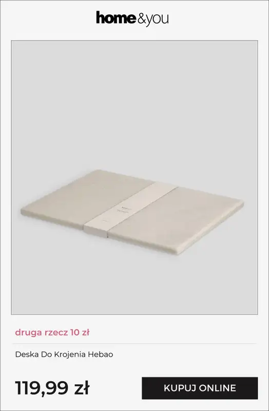 home&you - gazetka promocyjna Druga rzecz 10 zł od czwartku 05.02 do poniedziałku 09.02 - strona 9