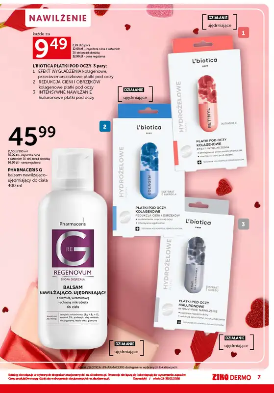 Ziko Dermo - gazetka promocyjna Z miłości do pielęgnacji od czwartku 12.02 do środy 25.02 - strona 7