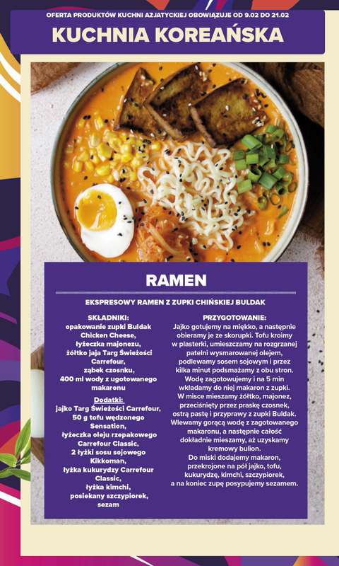Carrefour Market - gazetka promocyjna Gazetka Kuchnia Azjatycka od poniedziałku 09.02 do soboty 21.02 - strona 4