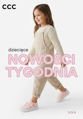 CCC - gazetka promocyjna Nowości tygodnia - dziecięce od poniedziałku 09.02 