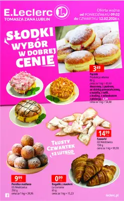 Leclerc - gazetka promocyjna Oferta Lublin Zana | Słodki wybór w dobrej cenie od poniedziałku 09.02 do czwartku 12.02