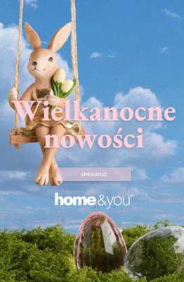 home&you - gazetka promocyjna Przygotuj się na Wielkanoc! od środy 11.02 do czwartku 19.02