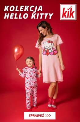 KiK - gazetka promocyjna Kolekcja Hello Kitty dla mamy i córki od środy 11.02 do niedzieli 22.02