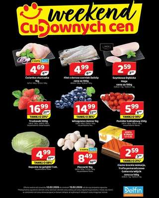 Delfin - gazetka promocyjna Weekend cudownych cen od czwartku 12.02 do niedzieli 15.02