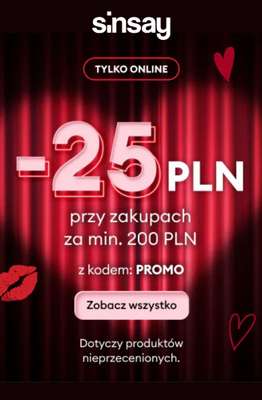 Sinsay - gazetka promocyjna -25 PLN z kodem przy zakupach za min. 200 zł od czwartku 12.02 