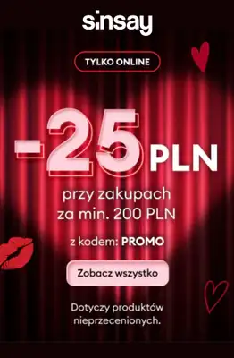 Sinsay - gazetka promocyjna -25 PLN z kodem przy zakupach za min. 200 zł od czwartku 12.02 