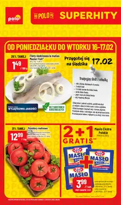 POLOmarket - gazetka promocyjna Super hity od poniedziałku 16.02 do wtorku 17.02