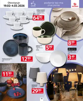 Selgros - gazetka promocyjna Katalog Home&Deco od czwartku 19.02 do środy 04.03 - strona 15