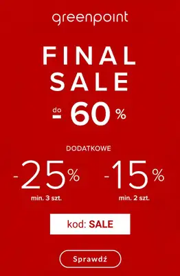 Greenpoint - gazetka promocyjna Do -25% extra na Final Sale do -60% od wtorku 17.02 
