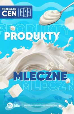 Biedronka - gazetka promocyjna Produkty mleczne - przegląd cen od czwartku 19.02 do soboty 21.02
