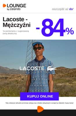 Lounge by Zalando - gazetka promocyjna Do -84% Lacoste - Mężczyźni od wtorku 17.02 do czwartku 19.02