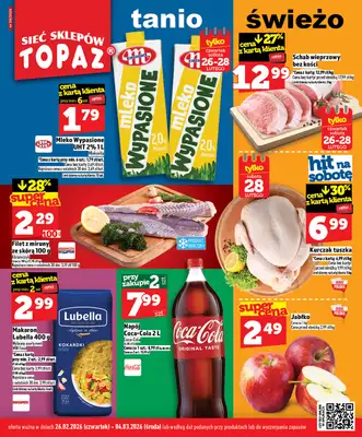 TOPAZ - gazetka promocyjna Nowa gazetka od czwartku, 26.02. od czwartku 26.02 do środy 04.03