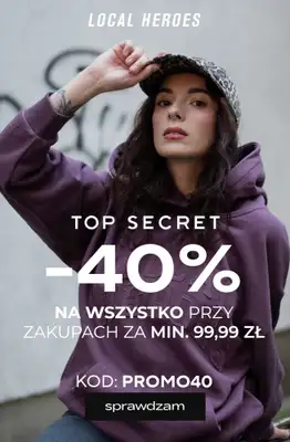 Top Secret - gazetka promocyjna Local Heroes -40% przy zakupach za 99,99 zł od czwartku 19.02 do wtorku 24.02
