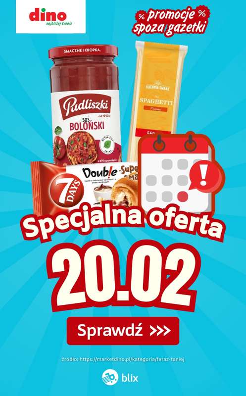 Dino - gazetka promocyjna Specjalna oferta na 20.02.2026 - promocje spoza gazetki od piątku 20.02 do piątku 20.02
