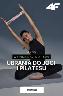4F - gazetka promocyjna Damskie ubrania do jogi i pilatesu do -50% od soboty 21.02 