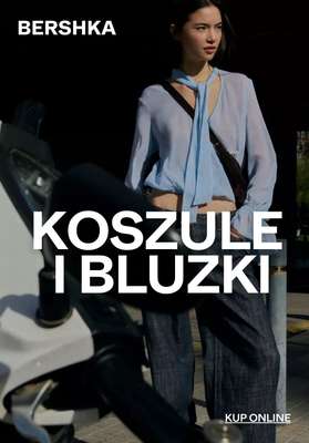 Bershka - gazetka promocyjna Koszule i bluzki damskie od niedzieli 22.02 