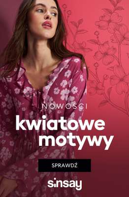 Sinsay - gazetka promocyjna Kwiatowe motywy i akcenty od soboty 21.02 do piątku 27.02