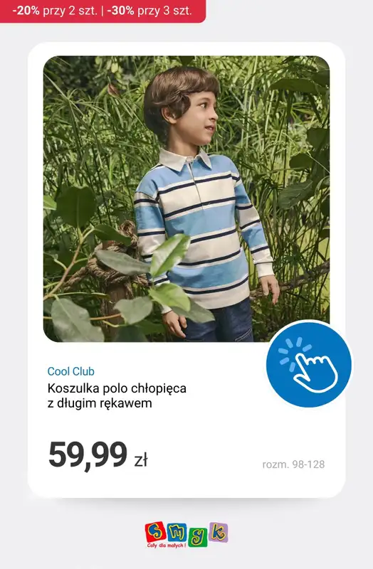 Smyk - gazetka promocyjna -20% przy zakupie 2 szt. | -30% przy zakupie min. 3 szt. od poniedziałku 23.02 do wtorku 24.02 - strona 6