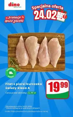 Dino - gazetka promocyjna Filet z piersi kurczaka - oferta na 24.02 | Promocje spoza gazetki od wtorku 24.02 do wtorku 24.02