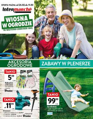 Intermarche - gazetka promocyjna Katalog Wiosna w ogrodzie od czwartku 26.02 do środy 11.03
