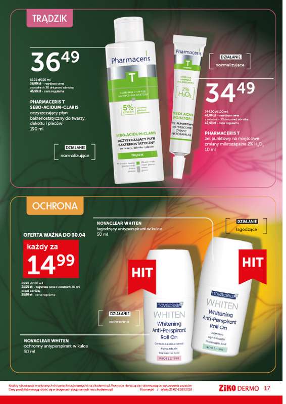 Ziko Dermo - gazetka promocyjna Nawilżenie i odżywienie skóry od czwartku 26.02 do środy 11.03 - strona 17