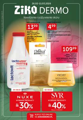 Ziko Dermo - gazetka promocyjna Nawilżenie i odżywienie skóry od czwartku 26.02 do środy 11.03