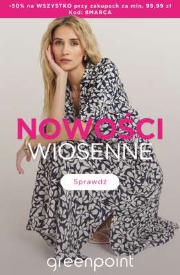 Greenpoint - gazetka promocyjna Wiosenne NOWOŚCI – teraz taniej od czwartku 26.02 