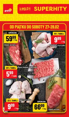 POLOmarket - gazetka promocyjna Super hity na weekend od czwartku 26.02 do soboty 28.02