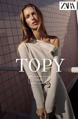 Zara - gazetka promocyjna Stylowe topy damskie od soboty 28.02 