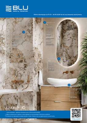 Blu Salony Łazienek - gazetka promocyjna Gazetka promocyjna od niedzieli 01.03 do wtorku 30.06